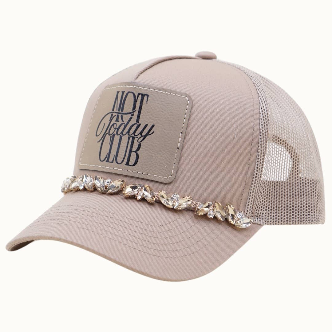 NOT TODAY CLUB Bejeweled Trucker Cap