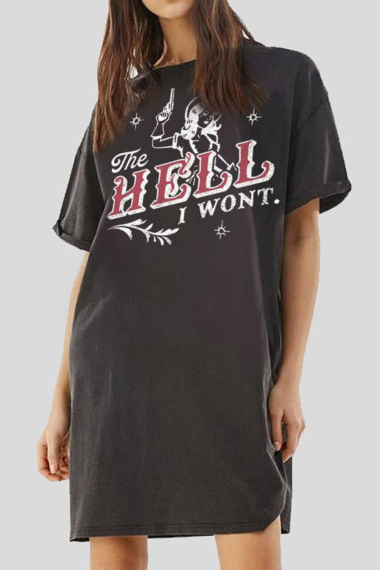 THE HELL I WONT DRESS