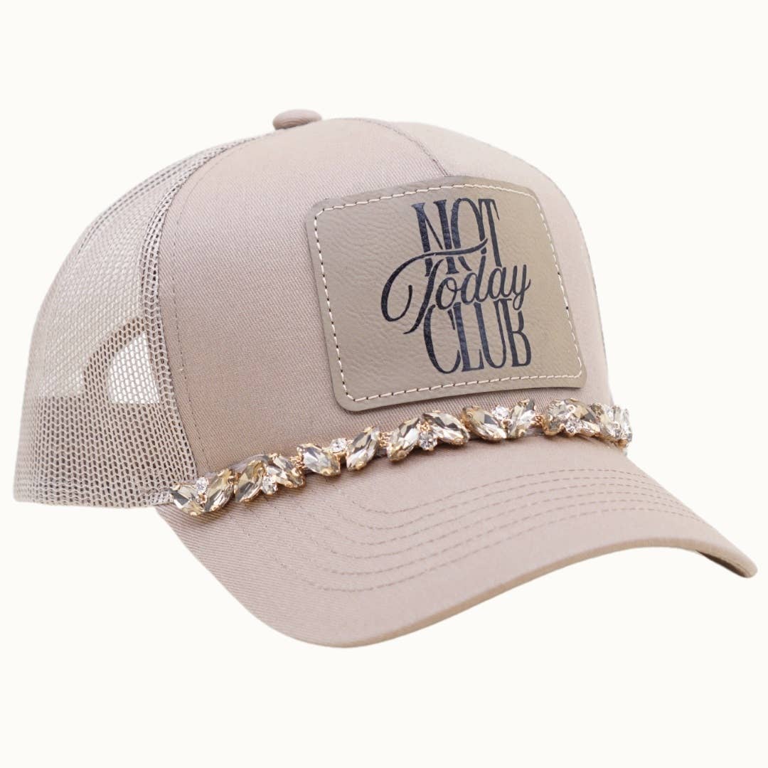 NOT TODAY CLUB Bejeweled Trucker Cap